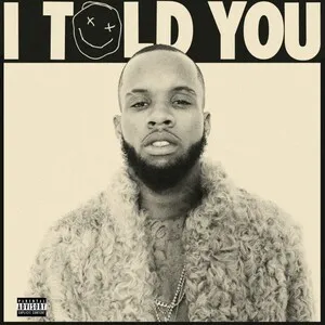 I Told You by Tory Lanez album cover