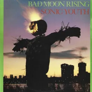 Bad Moon Rising by Sonic-Youth album cover