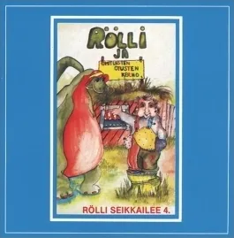 Rölli seikkailee 4: Rölli ja omituisten otusten kerho by Rölli album cover