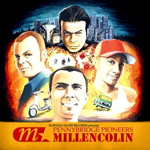 Pennybridge Pioneers by Millencolin album cover