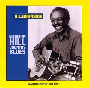 Mississippi Hill Country Blues by R.L. Burnside album cover