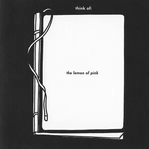 The Lemon of Pink by The Books album cover