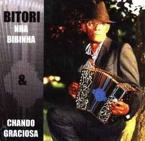 Bitori Nha Bibinha & Chando Graciosa