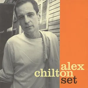 Alex Chilton - Set