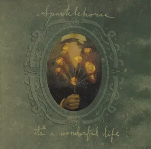 It's a Wonderful Life by Sparklehorse album cover