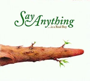 ...Is a Real Boy by Say Anything album cover