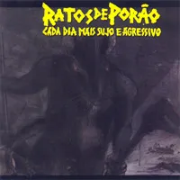 Cada dia mais sujo e agressivo by Ratos de Porão album cover