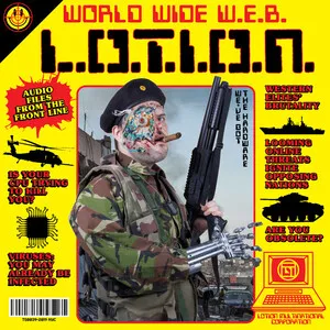 World Wide W.E.B. by L.O.T.I.O.N. Multinational Corporation album cover