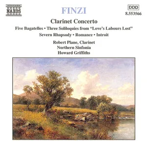 Clarinet Concerto; Five Bagatelles; Three Soliloquies From "Love's Labours Lost"; Severn Rhapsody; Romance; Introit by Gerald Finzi album cover