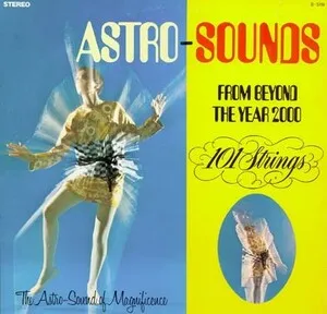 Astro-Sounds From Beyond the Year 2000