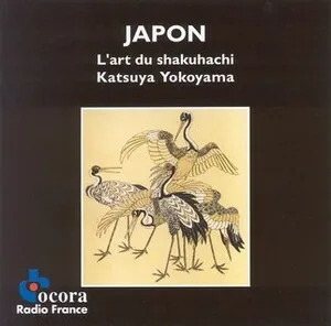 Japon: L'art du shakuhachi by Kōtō Minezaki 峰崎勾当 / Katsuya Yokoyama 横山勝也 album cover