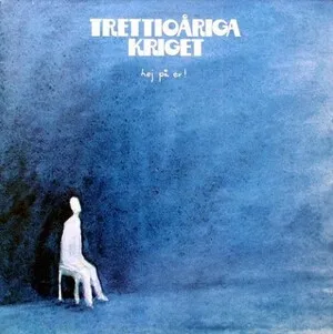 Hej På Er by Trettioåriga kriget album cover