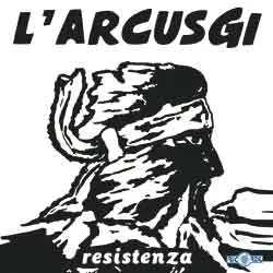 Resistenza by L' Arcusgi album cover