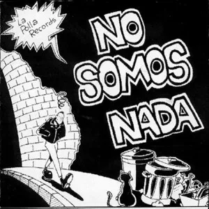 No somos nada by La Polla Records album cover