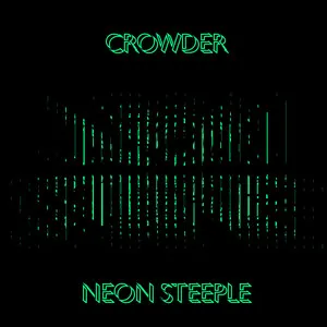 Neon Steeple by Crowder album cover