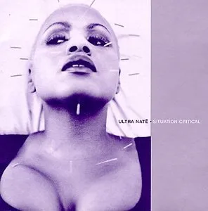 Situation: Critical by Ultra Naté album cover