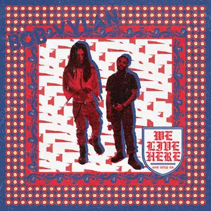 We Live Here by Bob Vylan album cover
