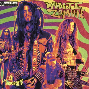 La Sexorcisto: Devil Music Vol. 1 by White Zombie album cover