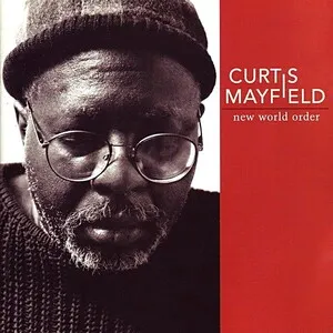 New World Order by Curtis Mayfield album cover