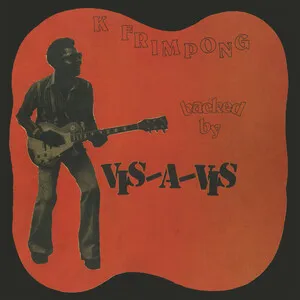 K. Frimpong Backed by Vis-a-Vis