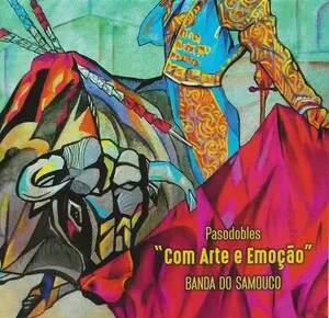 Pasodobles "Com arte e emoção" by Banda do Samouco album cover
