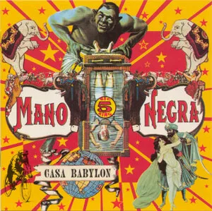Casa Babylon by Mano Negra album cover