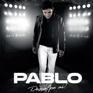 Desculpe aí by Pablo album cover