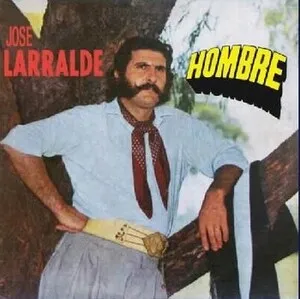 Hombre by José Larralde album cover