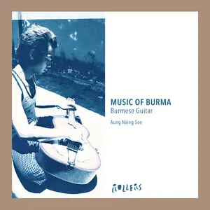 Music of Burma: Burmese Guitar by Aung Naing Soe album cover