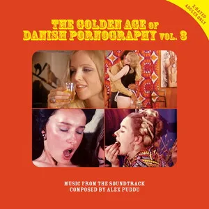 The Golden Age of Danish Pornography Vol. 3 by Alex Puddu album cover