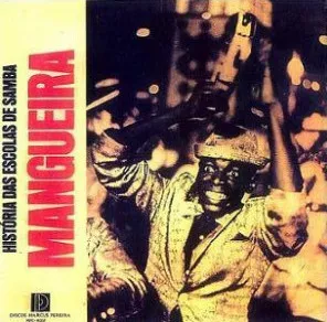 História das escolas de samba - Mangueira