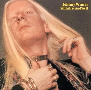 Still Alive and Well by Johnny Winter album cover