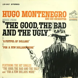 Music From "The Good, the Bad and the Ugly" & "A Fistful of Dollars" & "For a Few Dollars More"