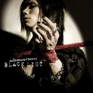 Black List by Acid Black Cherry album cover