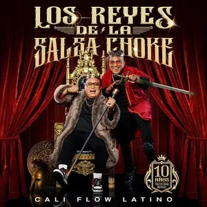 Los Reyes de la Salsa Choke