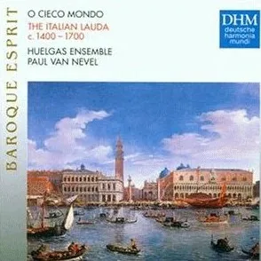 O cieco mondo: The Italian Lauda c. 1400–1700