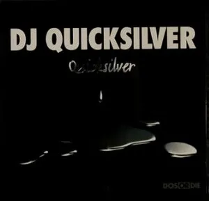 Quicksilver by DJ Quicksilver album cover