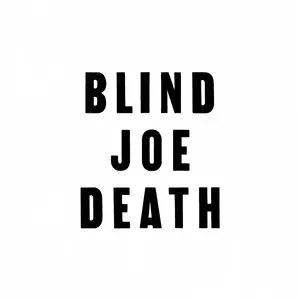 Blind Joe Death / John Fahey by Blind Joe Death / John Fahey album cover