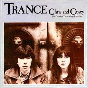 Trance by Chris and Cosey album cover