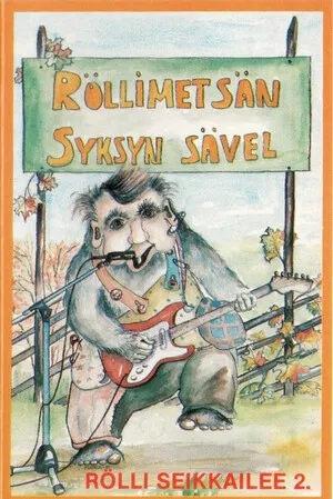 Rölli seikkailee 2: Röllimetsän syksyn sävel by Rölli album cover