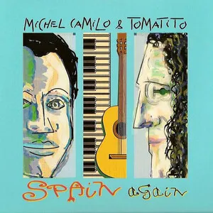Spain Again by Michel Camilo & Tomatito album cover