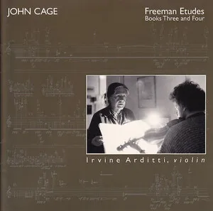 Freeman Etudes: Books Three and Four by John Cage / Irvine Arditti album cover