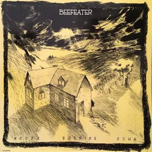 House Burning Down by Beefeater album cover