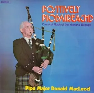 Positively Piobaireachd