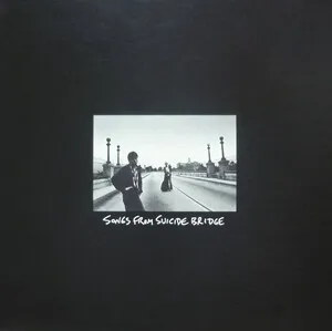 Songs From Suicide Bridge