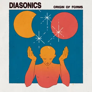 Origin of Forms by The Diasonics album cover