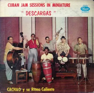 Cuban Jam Sessions in Miniature "Descargas"