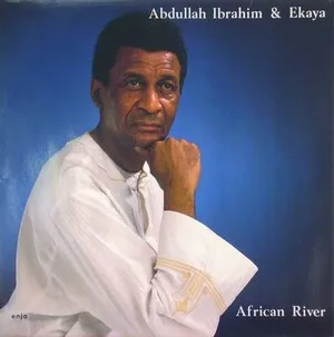 African River by Abdullah Ibrahim & Ekaya ‎ album cover