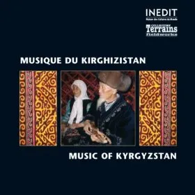 Musique du Kirghizistan / Music of Kyrgyzstan album cover