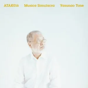 Musica Simulacra by Yasunao Tone 刀根康尚 album cover